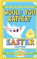 The Try Not to Laugh Challenge - Would You Rather? - Easter Edition