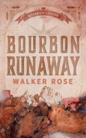 Bourbon Runaway