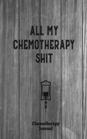 All My Chemotherapy Shit, Chemotherapy Journal