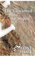 Unwanted Baby the Sequel