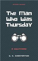 The Man Who Was Thursday : A Nightmare