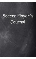 Soccer Player's Journal Chalkboard Design: (Notebook, Diary, Blank Book)(Sports Journals Notebooks Diaries)
