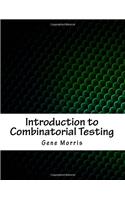 Introduction to Combinatorial Testing
