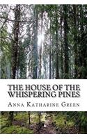 The House of the Whispering Pines