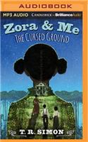 Zora and Me: The Cursed Ground