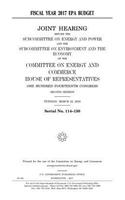 Fiscal year 2017 EPA budget
