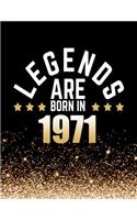 Legends Are Born in 1971: Birthday Notebook/Journal for Writing 100 Lined Pages, Year 1971 Birthday Gift, Keepsake Book (Gold & Black)