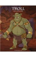 Troll Libro da Colorare 1: (1 The Troll)