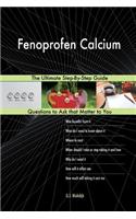 Fenoprofen Calcium; The Ultimate Step-By-Step Guide