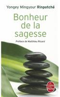 Bonheur de la Sagesse: (32372 Le Livre de Poche)