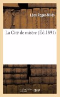 La Cité de Misère