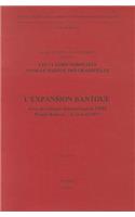 L'Expansion Bantoue. Actes Du Colloque International Du Cnrs, Viviers (France), 4-16 Avril 1977