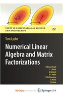 Numerical Linear Algebra and Matrix Factorizations