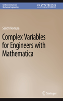 Complex Variables for Engineers with Mathematica