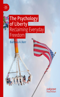 The Psychology of Liberty