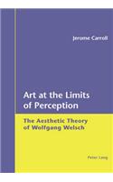 Art at the Limits of Perception