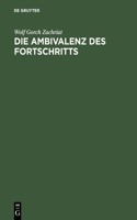 Ambivalenz des Fortschritts