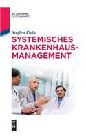 Systemisches Krankenhausmanagement