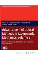 Advancement of Optical Methods in Experimental Mechanics, Volume 3