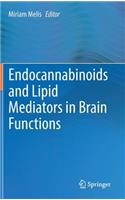 Endocannabinoids and Lipid Mediators in Brain Functions