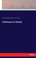 Romance in Smoke