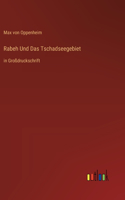 Rabeh Und Das Tschadseegebiet