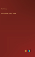 The Sunset Story Book