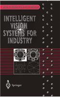 Intelligent Vision Systems for Industry