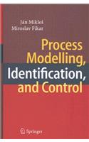 Process Modelling, Identification, and Control