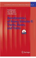 Aerodynamics of Heavy Vehicles II: Trucks, Buses, and Trains