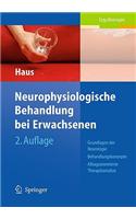 Neurophysiologische Behandlung Bei Erwachsenen: (German)