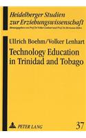 Technology Education in Trinidad and Tobago