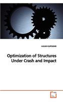 Optimization of Structures Under Crash and Impact