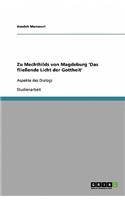Zu Mechthilds von Magdeburg 'Das fließende Licht der Gottheit': Aspekte des Dialogs(German)