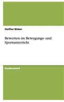 Bewerten im Bewegungs- und Sportunterricht