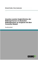 Ursachen sozialer Ungleichheiten der Bildungschancen im deutschen Bildungssystem im Vergleich mit dem finnischen Modell