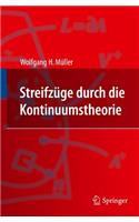 Streifzüge Durch Die Kontinuumstheorie