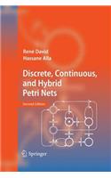 Discrete, Continuous, and Hybrid Petri Nets
