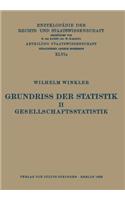 Grundriss Der Statistik. II. Gesellschaftsstatistik