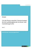 9 in der Praxis erprobte Unterweisungen für die Ausbildungsberufe im Hotel- und Gaststättengewerbe