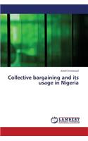 Collective Bargaining and Its Usage in Nigeria