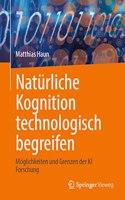 Natürliche Kognition Technologisch Begreifen