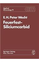 Feuerfest-Siliciumcarbid