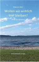 Wollen wir wirklich hier bleiben?