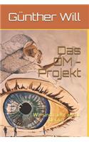Das OM - Projekt