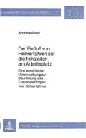 Der Einfluss Von Heilverfahren Auf Die Fehlzeiten Am Arbeitsplatz