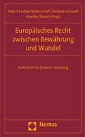 Europaisches Recht Zwischen Bewahrung Und Wandel