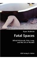 Fatal Spaces: (English)