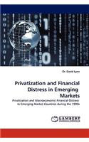 Privatization and Financial Distress in Emerging Markets