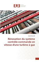 Rénovation du système contrôle-commande en vitesse d'une turbine à gaz